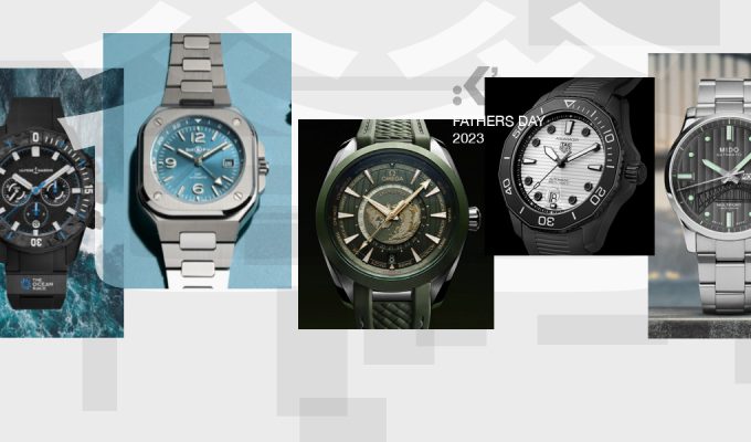 Fathersday Mens Watch cover 680x400 - Watches for Dad 腕间传承的父爱之光