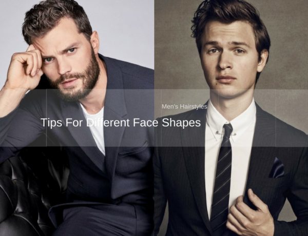 men hairstyles tips for different face shapes BIG  600x460 - 你的脸型有你适合的发型！