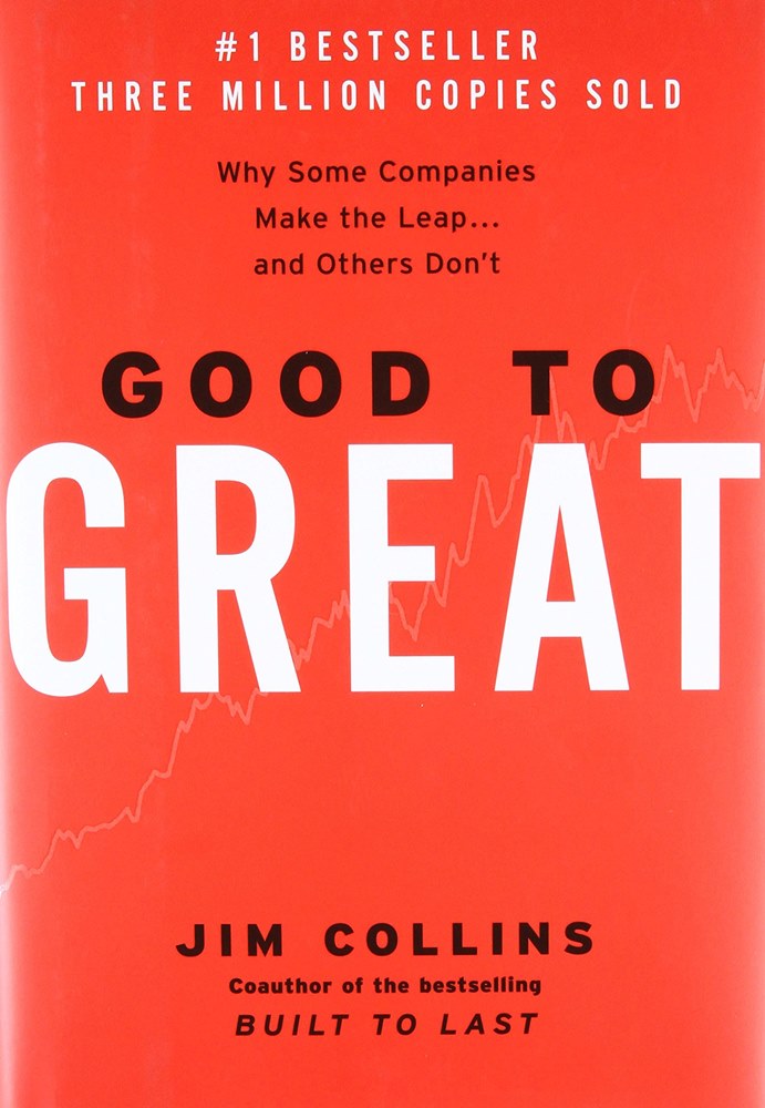 Good to Greatb by Jim Collins - 500强CEO 的最佳书单