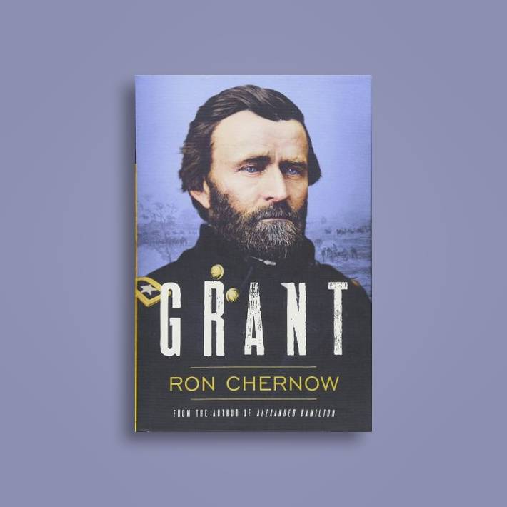 grant by ron chernow - 500强CEO 的最佳书单