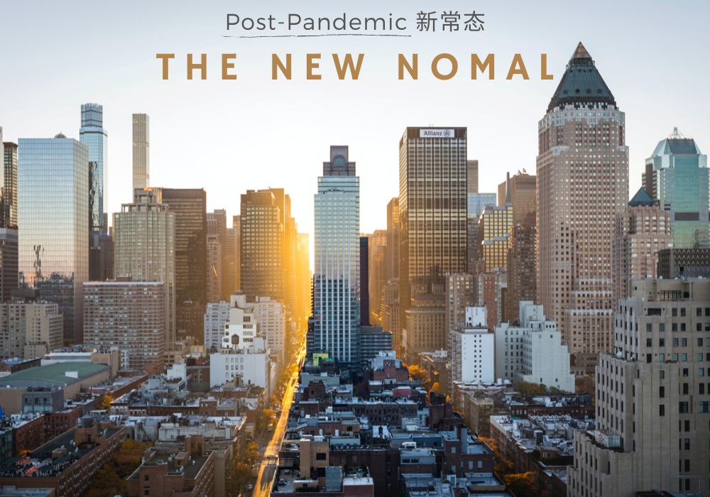 post pandemic new normal - 做好准备面对“后新冠世界”新常态