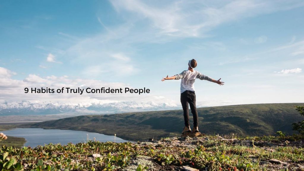 9 habits of confident people 001 1024x576 - Souls