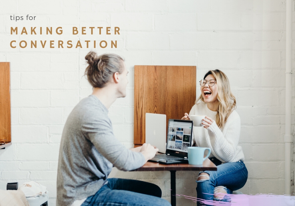 Tips for Making Better Conversations - Souls